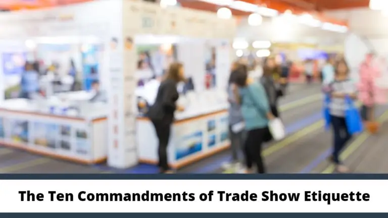 The ten commandments of trade show etiquette